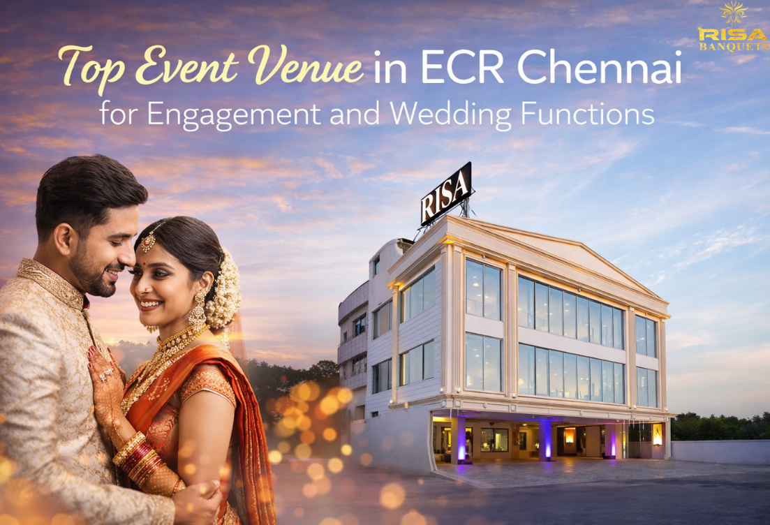 Top Event Venue in ECR Chennai for Engagement and Wedding Functions